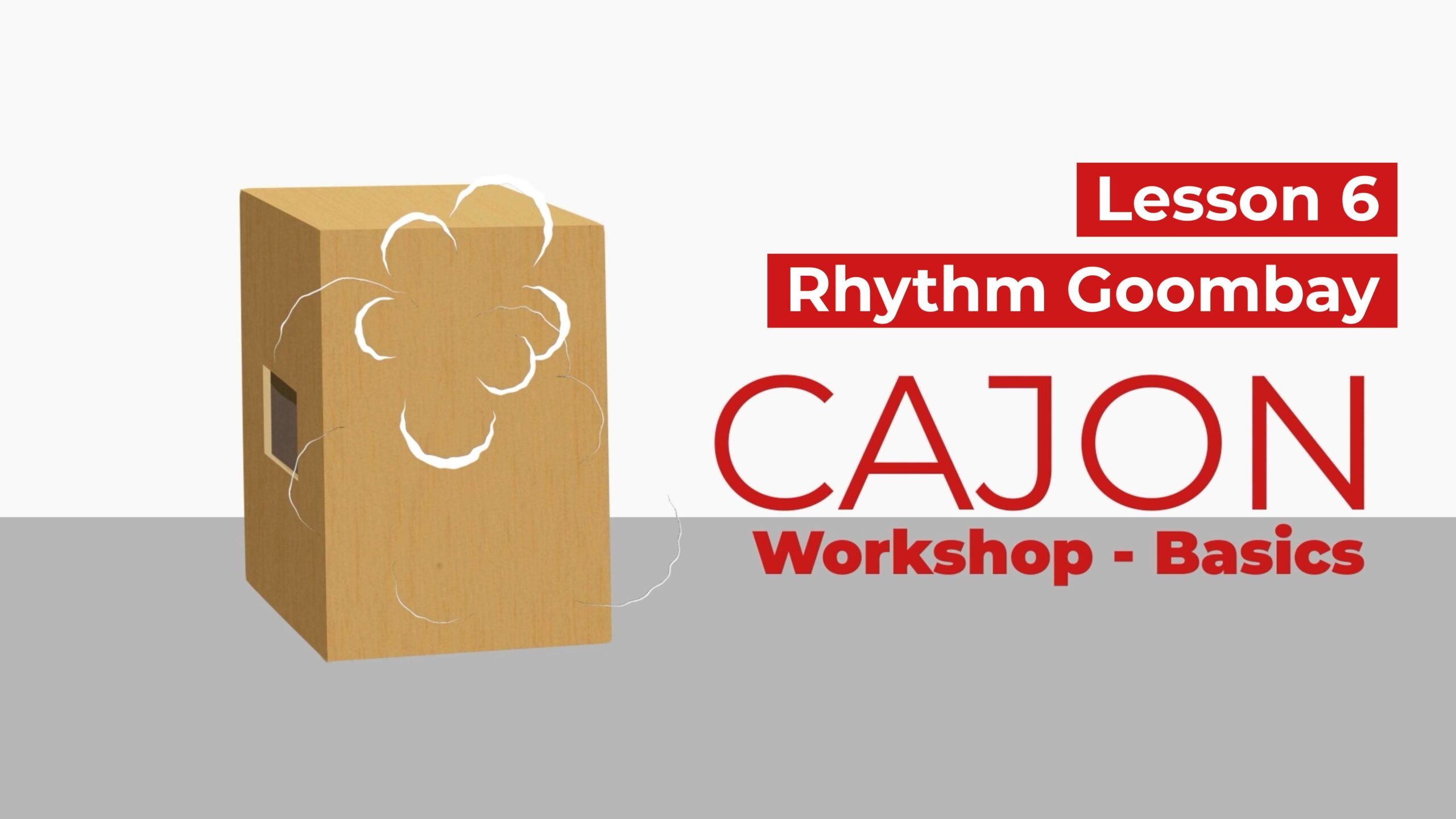 Lesson 6 - Rhythm Goombay