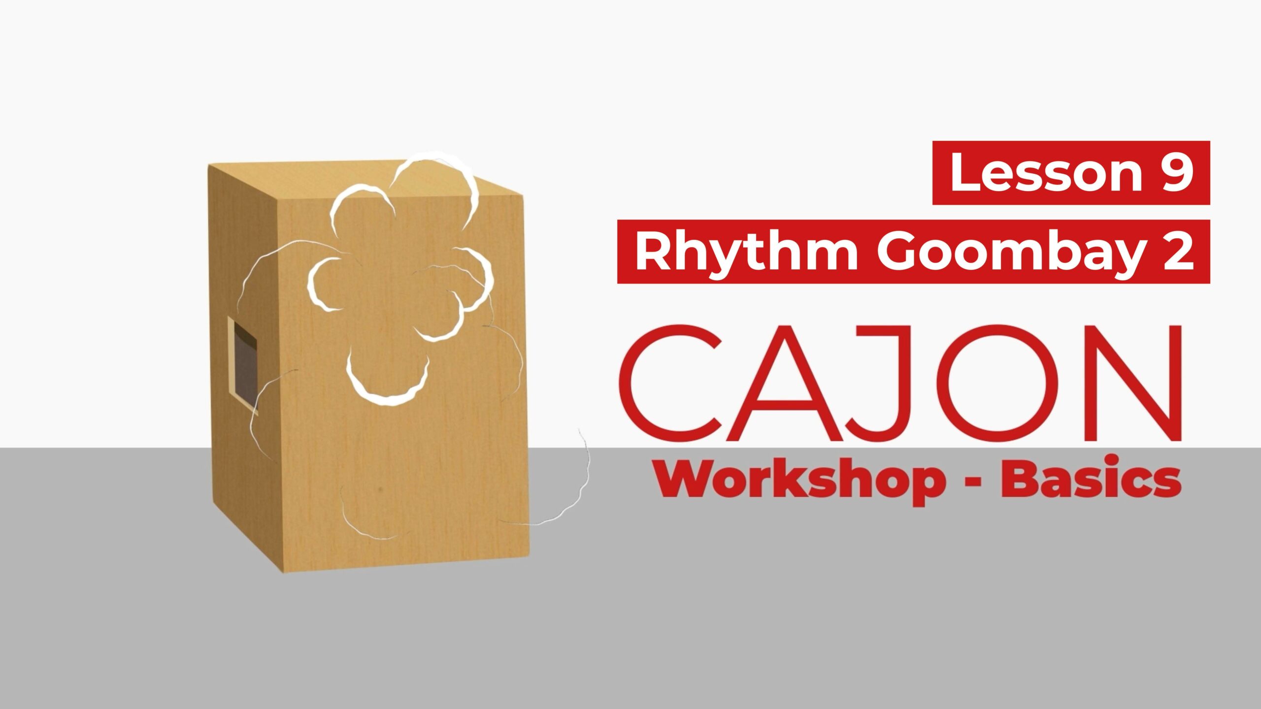 Lesson 9 - Rhythm Goombay 2